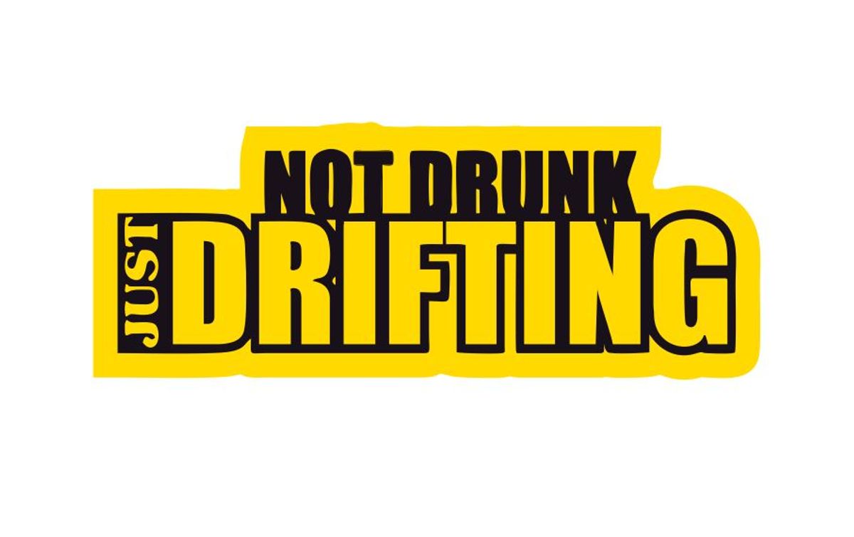 Not Drunk Just Drifting Klistremerke
